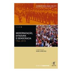 Livro - Modernização, ditadura e democracia: 1964-2010