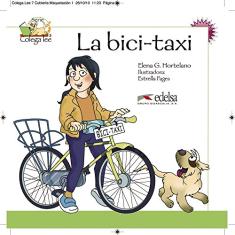 Colega lee 2 - 1/2 la bici-taxi: La Bici-Taxi (reader level 2)
