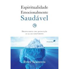 Livro - Espiritualidade emocionalmente saudável