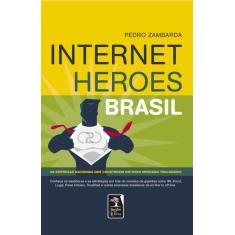 Livro - Internet Heroes Brasil