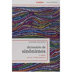 Dicionário De Sinôinimos - Mais De 12.000 Sinônimos - 05Ed/18 - Lexiko