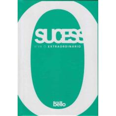 Sucesso - Viva o Extraordinário
