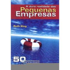A Dura Realidade Das Pequenas Empresas