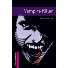 Vampire Killer - 2Nd Ed - OXFORD UNIVERSITY, 3