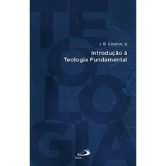 Introducao a teologia fundamental - PAULUS, 3