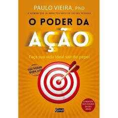 Livro O Poder da Ação - Vieira Paulo