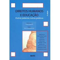 Direitos humanos e educação: outras palavras, outras práticas