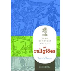 Livro - Para Conhecer Melhor As Religiões