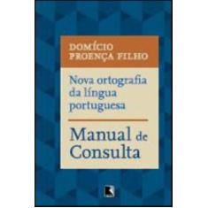 Livro - Nova ortografia da língua portuguesa: Manual de consulta