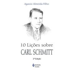 Livro - 10 lições sobre Carl Schmitt