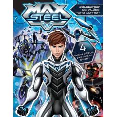 Livro - Max Steel - Colocando os vilões para correr