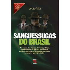 Livro - Sanguessugas Do Brasil