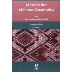 Metodo Dos Minimos Quadrados Com Formalismo Matricial