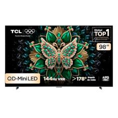 Smart TV TCL 98 Polegadas QLED Mini LED Matte 4K C6K WiFi Bluetooth Google TV 144Hz VRR HDR10+ 98C6K
