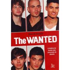 The Wanted - a Historia da Banda Mais Proc. do Pla - MATRIX, 3