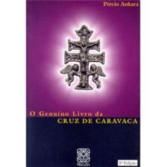 Livro - O Genuíno Livro da Cruz de Caravaca