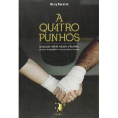 Quatro punhos, a - COMPACTOS