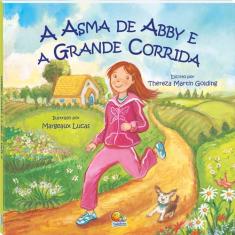 Livro - Biblioteca de literatura: asma de Abby e a grande corrida
