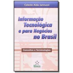Informacao Tecnologica E Para Negocios No Brasil