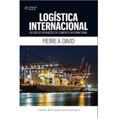 Logística Internacional: Gestão de Operações de Comércio Internacional
