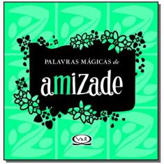 Palavras Magicas De Amizade