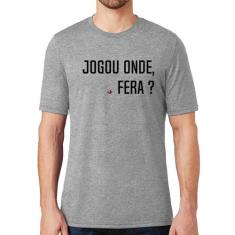 Camiseta Jogou onde fera - Foca na Moda, Cinza, GG