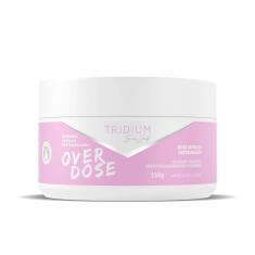 Máscara Capilar Restauradora Over Dose Tridium 150g
