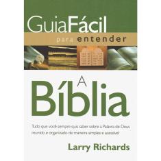 Guia Fácil Para Entender A Bíblia
