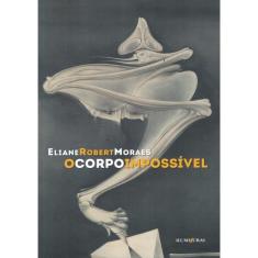 Corpo Impossivel, O
