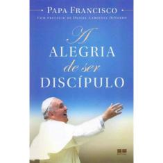 Alegria de Ser Discipulo, A