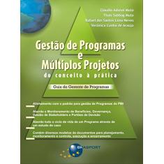 Gestão de Programas e Múltiplos Projetos: do Conceito à Prática