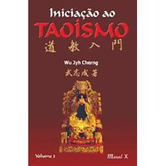 Iniciação ao Taoismo II - MAUAD X