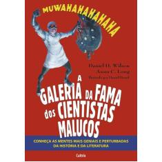 Livro - Galeria da Fama dos Cientistas Malucos