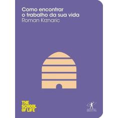 Livro - Como encontrar o trabalho da sua vida