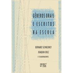 Gêneros Orais e Escritos na Escola