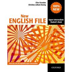 New English File: Upper-Intermediate: Student's Book: Six-level general English course for adults (New English File)