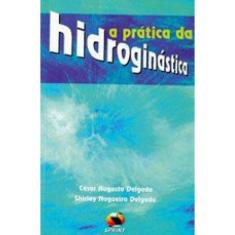 A Prática Da Hidroginástica