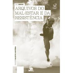 Livro - Arquivos do mal estar e da resistência