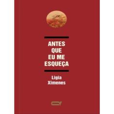 Antes Que Eu Me Esqueça