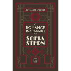 Livro - O romance inacabado de Sofia Stern
