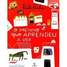 Livro - O menino que aprendeu a ver - moderna