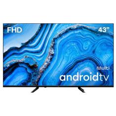 Smart Tv TL046M 43 Polegadas Multi FHD Android Multilaser