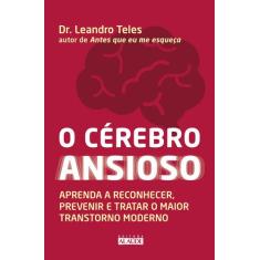 Livro - O cérebro ansioso