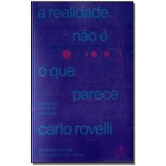 a Realidade Não é o Que Parece