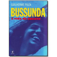Bussunda - a Vida do Casseta