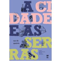 Livro - A cidade e as serras