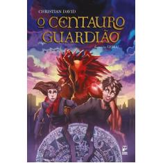 Livro - Centauro Guardião
