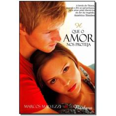 Que o Amor Nos Proteja - Barbara Editora
