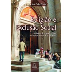 Religiao E Exclusao Social