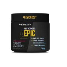 Pré Treino Epic - 300G - Probiótica - Probiotica